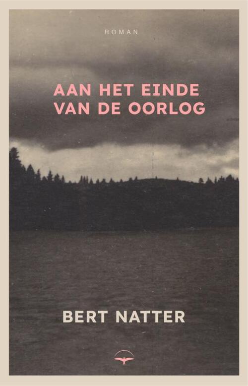Bert Natter Aan het einde van de oorlog -   (ISBN: 9789400408210)