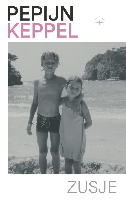 Zusje -  Pepijn Keppel (ISBN: 9789400410381)