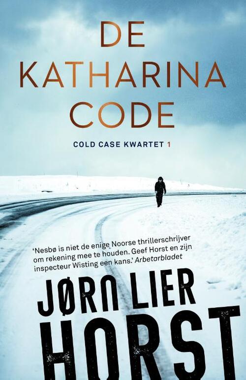 Cold Case Kwartet 1 - De Katharinacode -  Jørn Lier Horst (ISBN: 9789400512658)