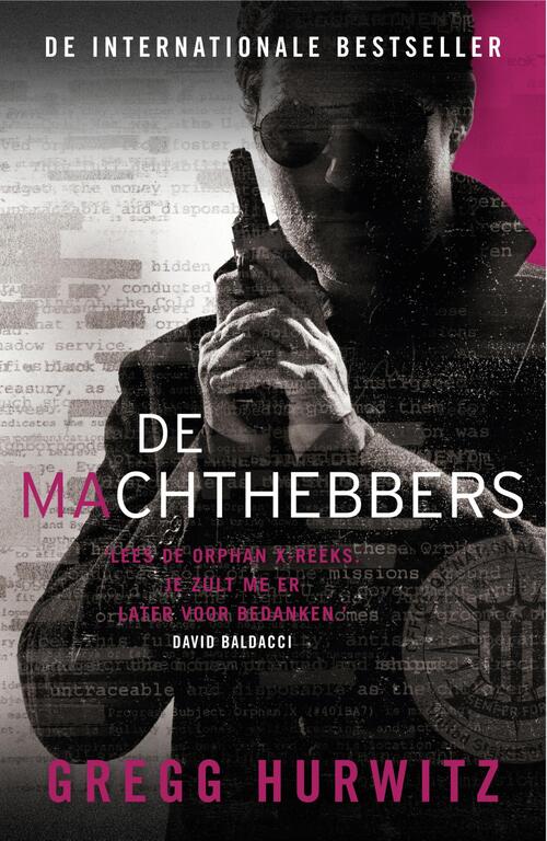 Orphan X 7 - De machthebbers -  Gregg Hurwitz (ISBN: 9789400514102)