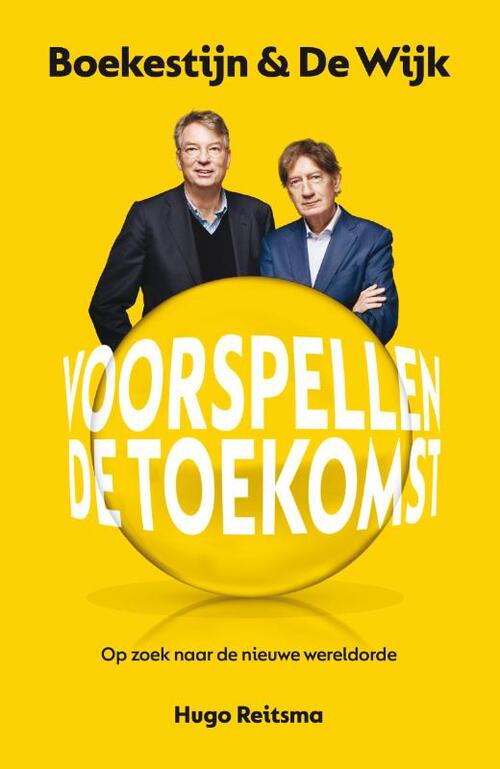 Boekestijn & De Wijk voorspellen de toekomst -  Hugo Reitsma (ISBN: 9789400516694)