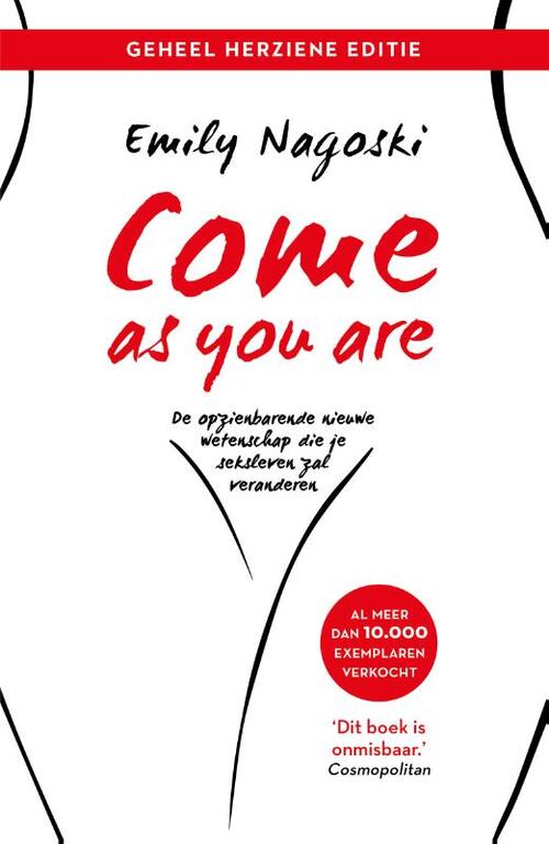 Come as you are -  Emily Nagoski (ISBN: 9789400517295)