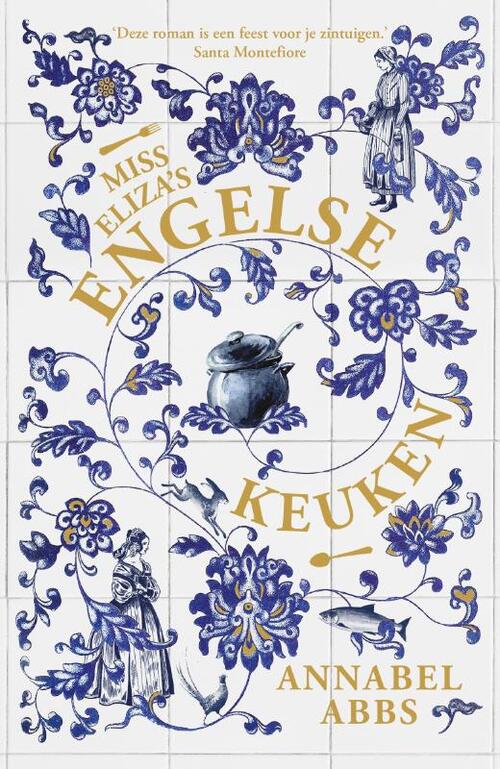 Miss Eliza's Engelse keuken -  Annabel Abbs (ISBN: 9789400517356)