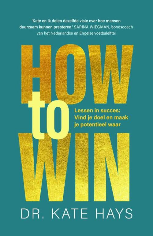 How to win -  Kate Hays (ISBN: 9789400517660)