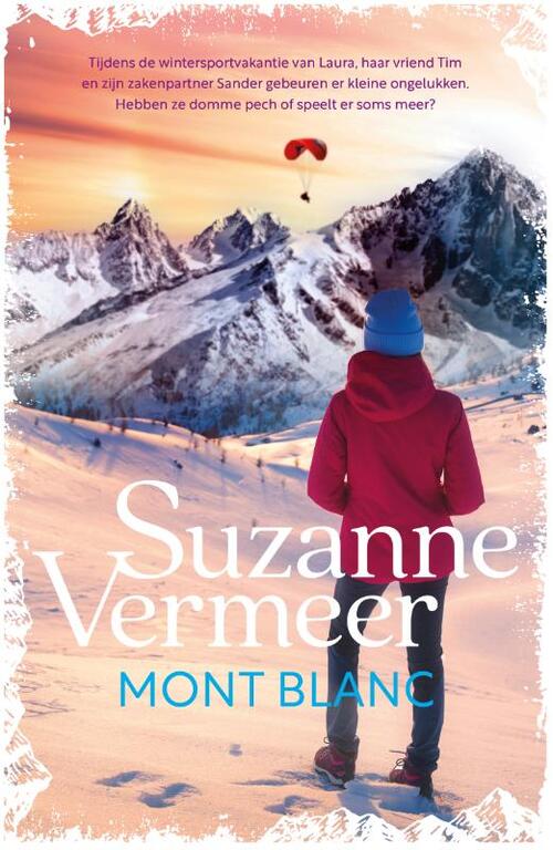 Suzanne Vermeer Mont Blanc -   (ISBN: 9789400517677)