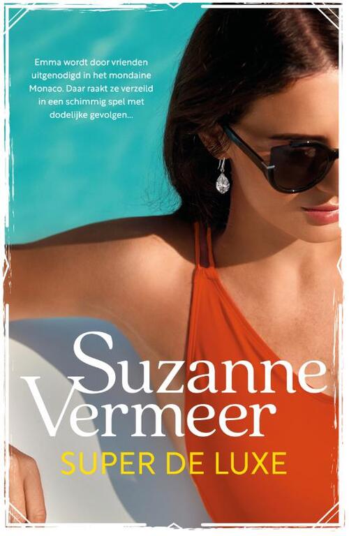 Suzanne Vermeer Super de luxe -   (ISBN: 9789400517899)
