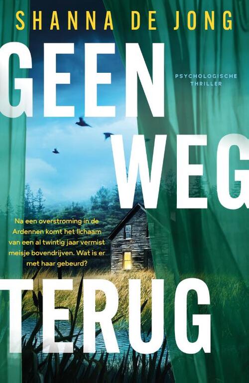 Shanna de Jong Geen weg terug -   (ISBN: 9789400519541)