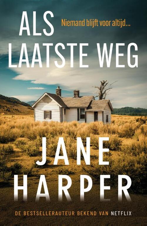 Jane Harper Als laatste weg -   (ISBN: 9789400519695)