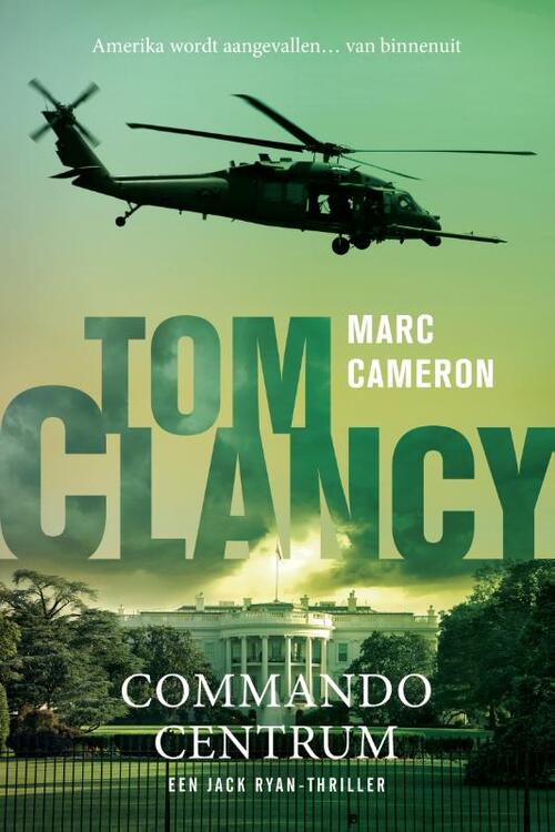 Marc Cameron Tom Clancy Commandocentrum -   (ISBN: 9789400519930)
