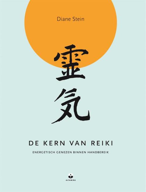 De kern van Reiki -  Diane Stein (ISBN: 9789401304658)