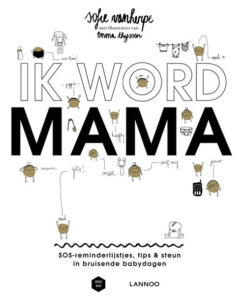 Ik word mama -  Sofie Vanherpe (ISBN: 9789401427630)