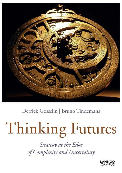 Thinking futures -  Bruno Tindemans, Derrick Gosselin (ISBN: 9789401428248)