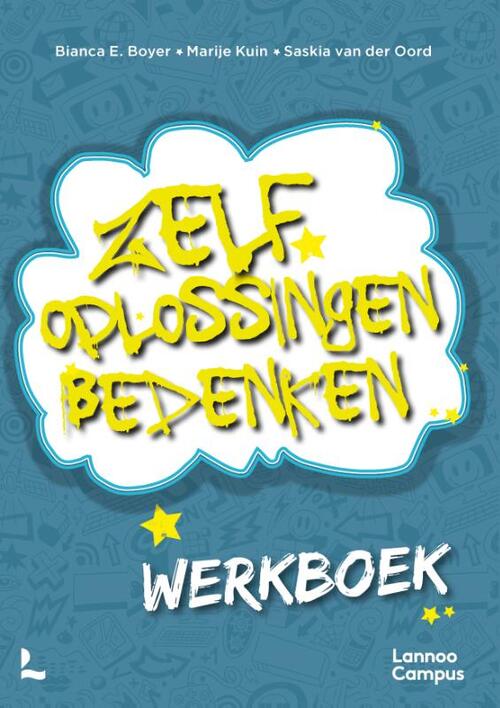 Zelf oplossingen bedenken - Werkboek -  Bianca E. Boyer, Marije Kuin, Saskia van der Oord (ISBN: 9789401432054)