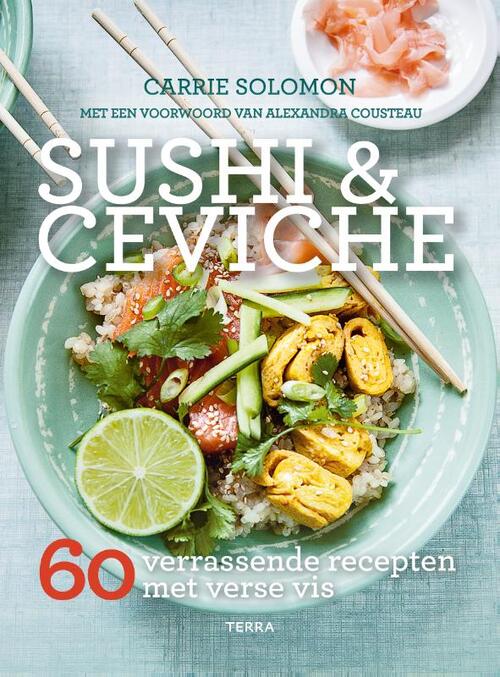 Carrie Solomon Sushi & ceviche -   (ISBN: 9789401446327)