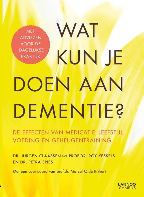 Wat kun je doen aan dementie? -  Jurgen Claassen, Petra Spies, Roy Kessels (ISBN: 9789401451116)