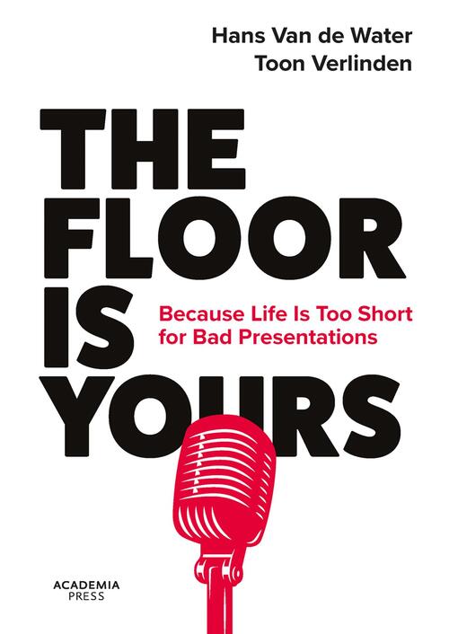 The Floor is Yours -  Hans van de Water, Toon Verlinden (ISBN: 9789401458276)