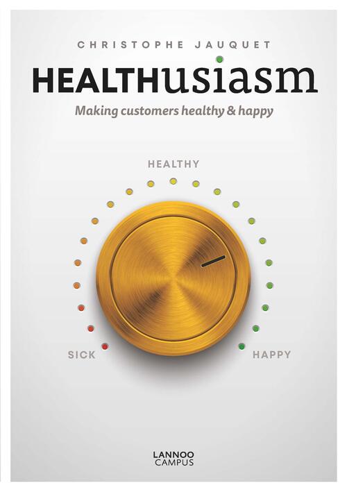 Healthusiasm -  Christophe Jauquet (ISBN: 9789401464529)