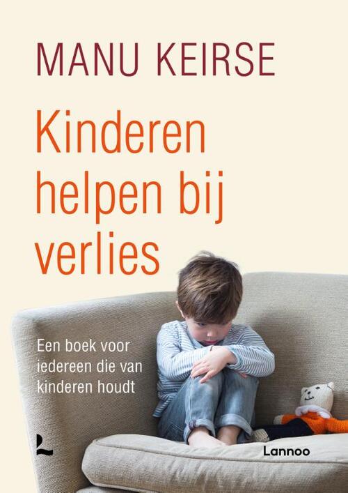 Kinderen helpen bij verlies -  Manu Keirse (ISBN: 9789401465410)