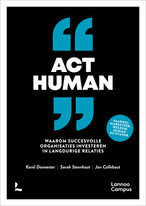 Act Human -  Jan Callebaut, Karel Demeester, Sarah Steenhaut (ISBN: 9789401472470)