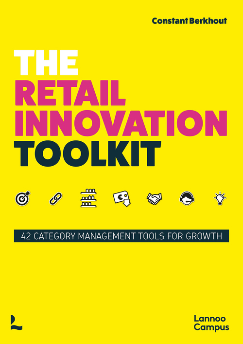 The Retail Innovation Toolkit -  Constant Berkhout (ISBN: 9789401477208)