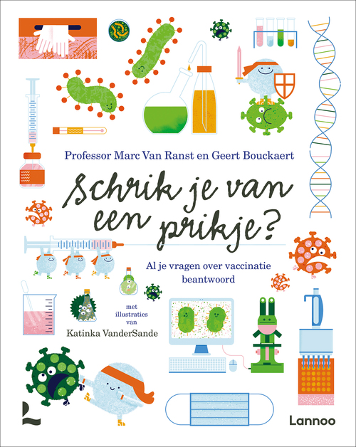 Schrik je van een prikje? -  Geert Bouckaert, Marc van Ranst (ISBN: 9789401480543)