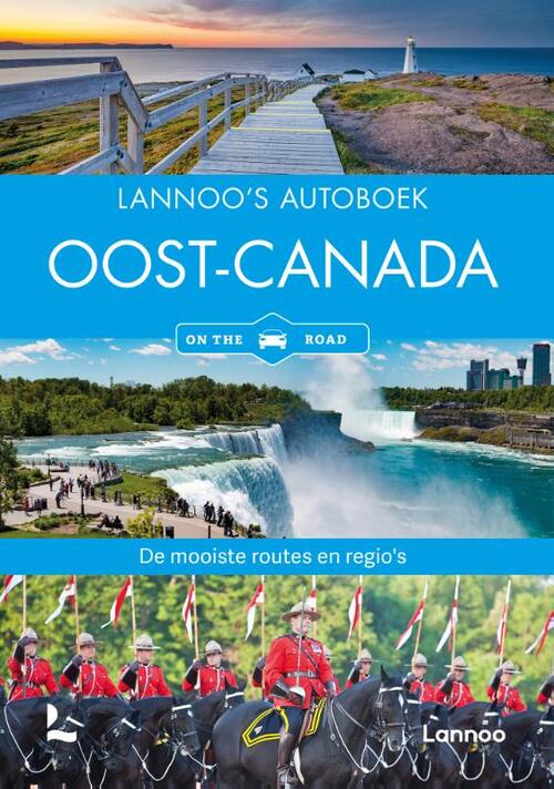 Lannoo's Autoboek Oost-Canada on the road -  Bernd Wagner, Heike Gallus (ISBN: 9789401489072)