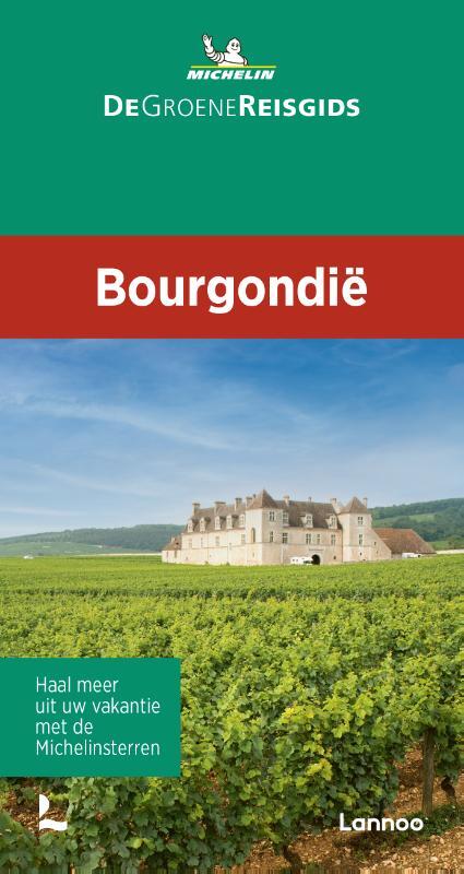 De Groene Reisgids - Bourgondië -  Michelin Editions (ISBN: 9789401489324)