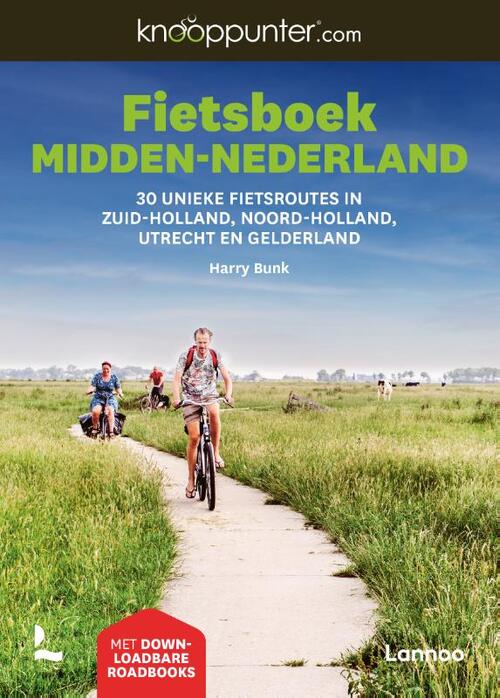 Fietsboek Midden-Nederland -  Harry Bunk (ISBN: 9789401491426)