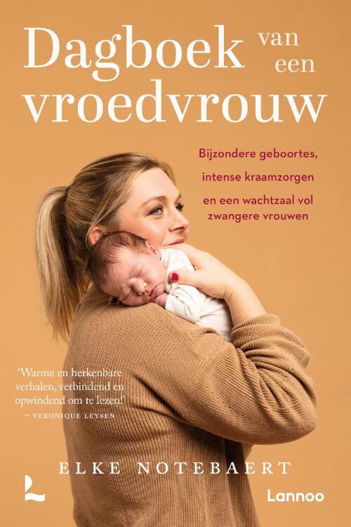 Dagboek van een vroedvrouw -  Elke Notebaert (ISBN: 9789401492225)