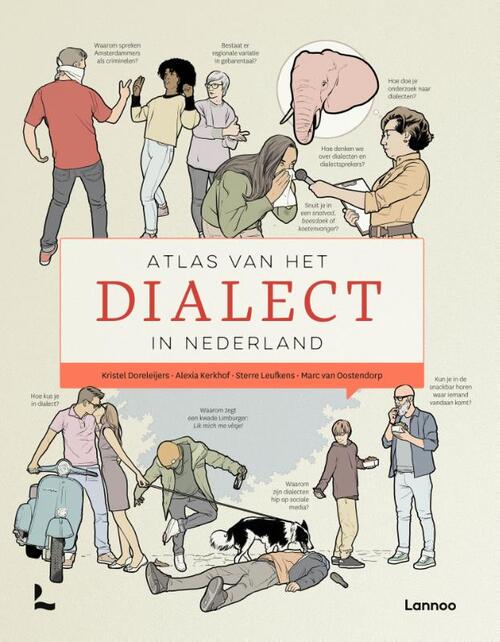 Atlas van het dialect in Nederland -  Alexia Kerkhof (ISBN: 9789401495219)