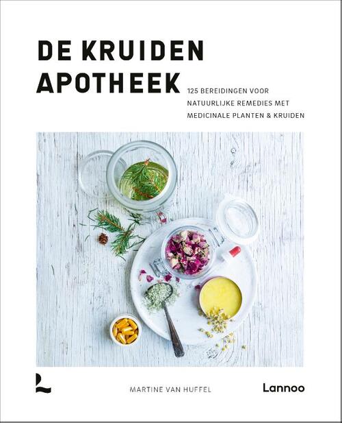 De kruidenapotheek -  Martine van Huffel (ISBN: 9789401498142)
