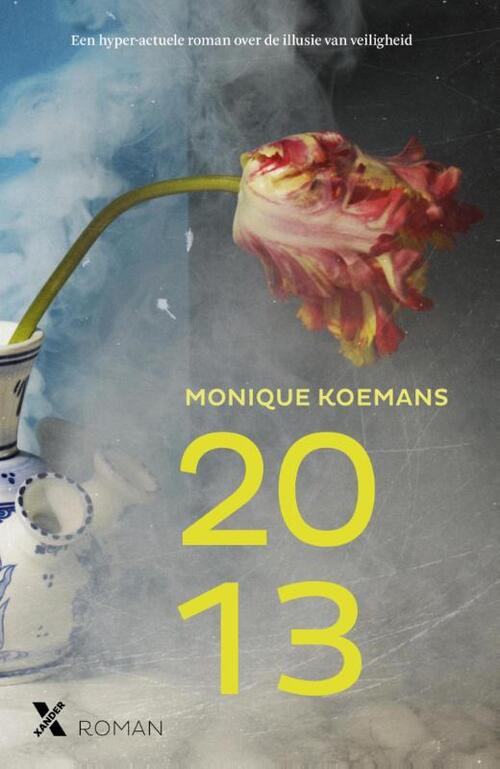 2013 -  Monique Koemans (ISBN: 9789401600378)