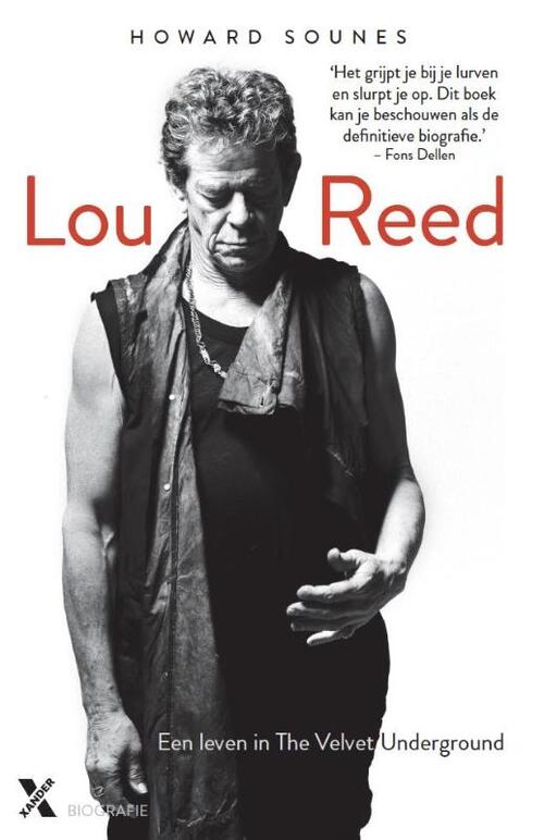 Lou Reed -  Howard Sounes (ISBN: 9789401606196)