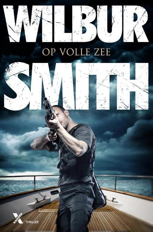 Op volle zee -  Wilbur Smith (ISBN: 9789401606837)