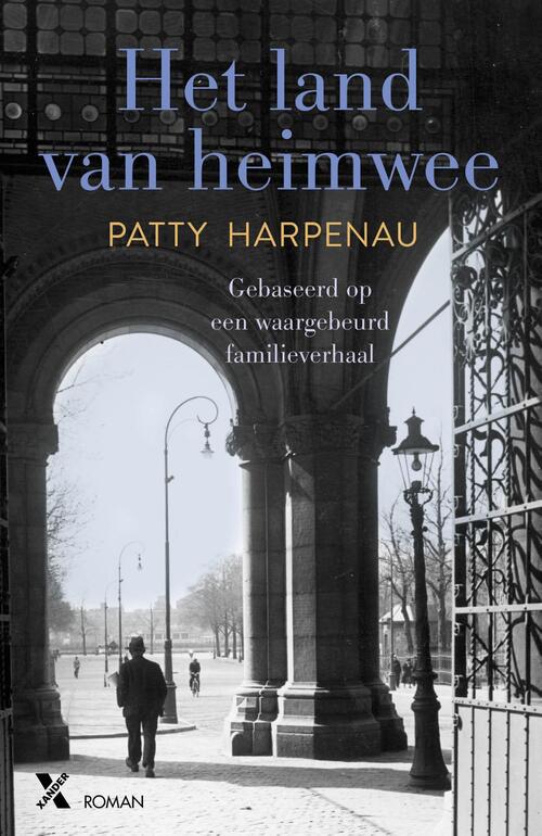 Het land van heimwee -  Patty Harpenau (ISBN: 9789401610575)