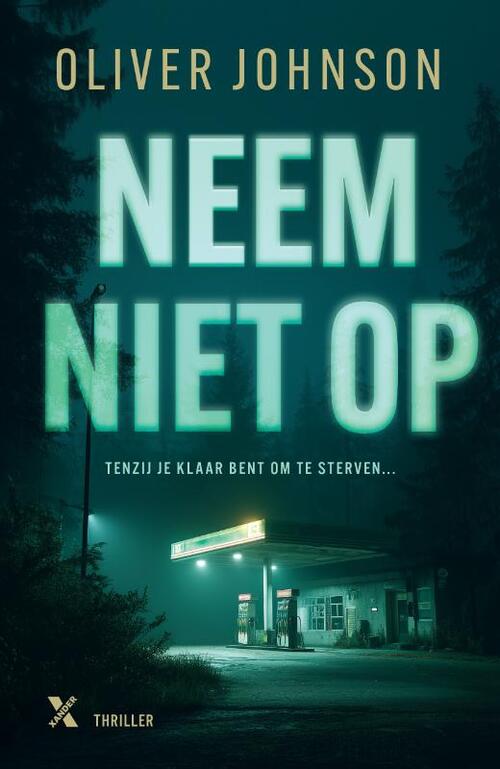 Neem niet op -  Oliver Johnson (ISBN: 9789401625531)