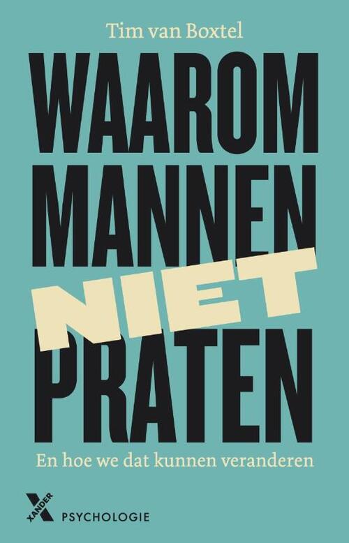 Waarom mannen niet praten -  Tim van Boxtel (ISBN: 9789401626620)