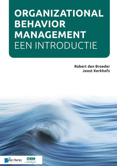 Organizational Behavior Management - Een introductie -  Joost Kerkhofs, Robert den Broeder (ISBN: 9789401806541)