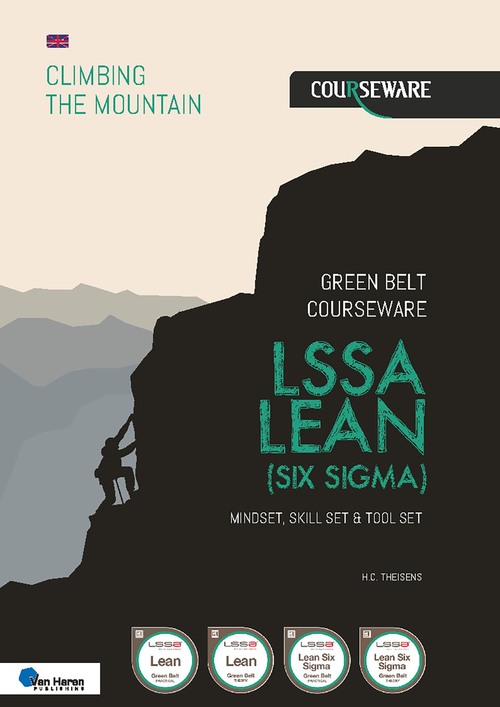 LSSA Lean (Six Sigma)- Green Belt Courseware -  H.C. Theisens (ISBN: 9789401810685)