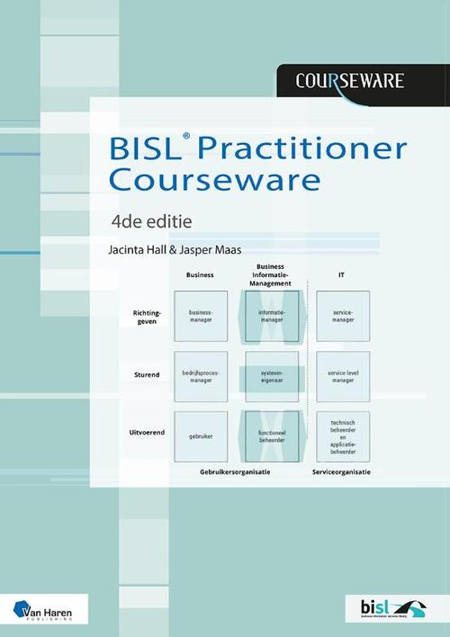 BISL® Practitioner courseware – 4de editie -  Jacinta Hall, Jasper Maas (ISBN: 9789401811286)