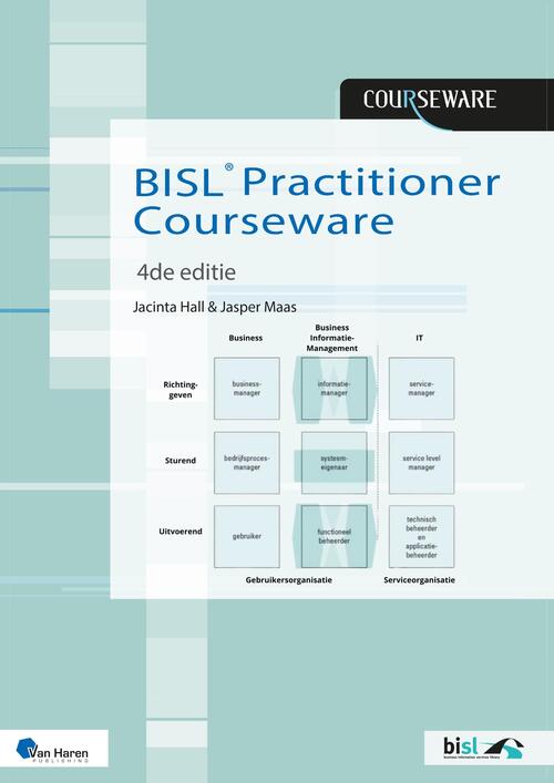 BISL® Practitioner courseware -  Jacinta Hall, Jasper Maas (ISBN: 9789401811293)