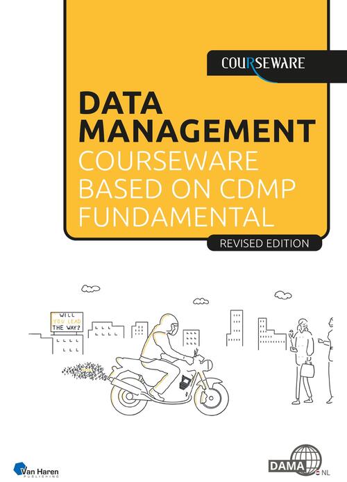 And More Group BV, Strategy Alliance BV Data Management courseware based on CDMP Fundamentals -   (ISBN: 9789401811507)