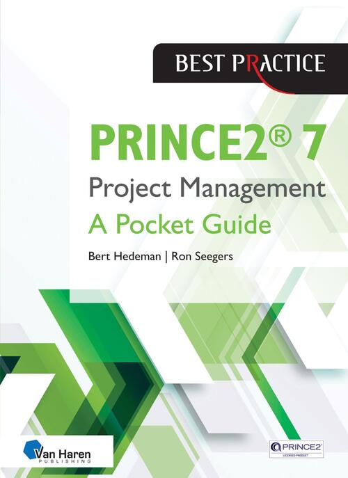 PRINCE2® 7 Project Management -  Bert Hedeman, Ron Seegers (ISBN: 9789401813686)