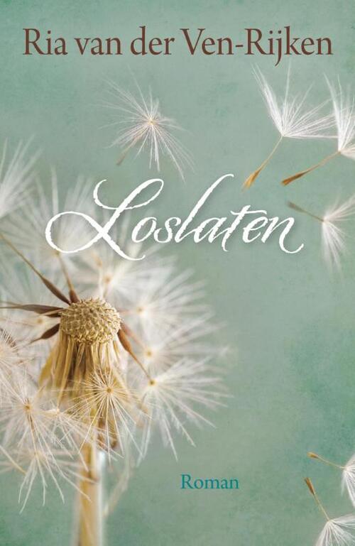 Loslaten -  Ria van der Ven-Rijken (ISBN: 9789401904247)