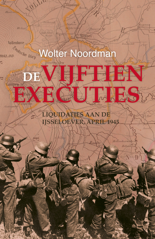 De vijftien executies -  Wolter Noordman (ISBN: 9789401905206)