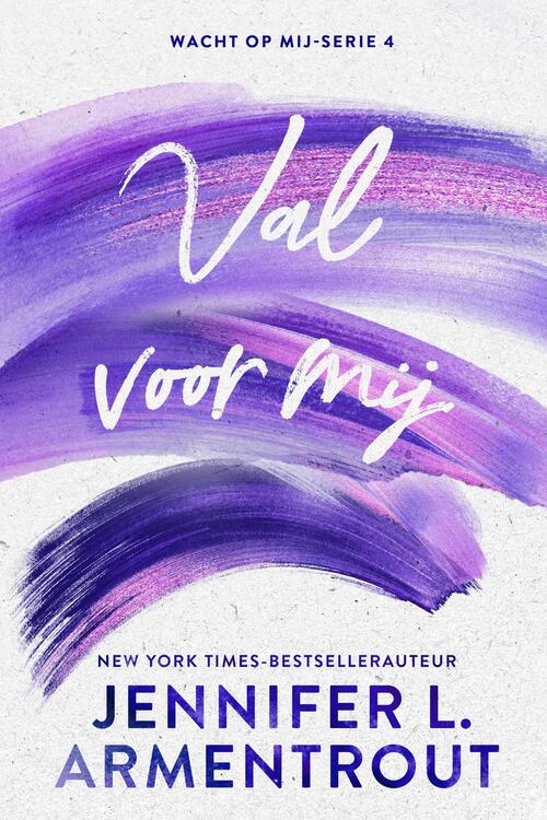 Val voor mij -  Jennifer L. Armentrout (ISBN: 9789401905718)