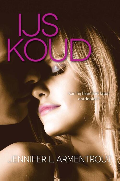 Ijskoud -  Jennifer L. Armentrout (ISBN: 9789401907842)