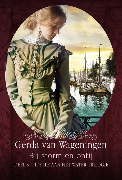 Bij storm en ontij -  Gerda van Wageningen (ISBN: 9789401912914)