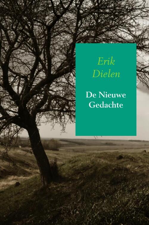 De nieuwe gedachte -  Erik Dielen (ISBN: 9789402114034)