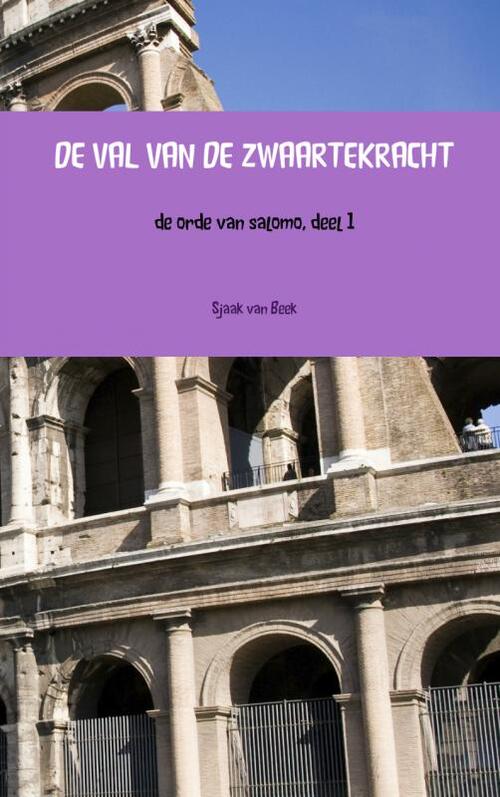 De Val Van De Zwaartekracht -  Sjaak van Beek (ISBN: 9789402117172)